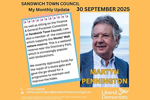 Monthly report from our Sandwich Town Councillor, Martyn Pennington